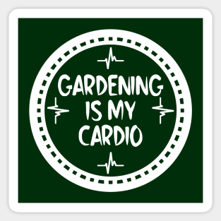 Gardening Is My Cardio Sticker